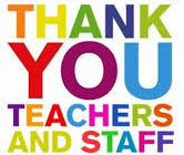 Thank you teachers and staff!