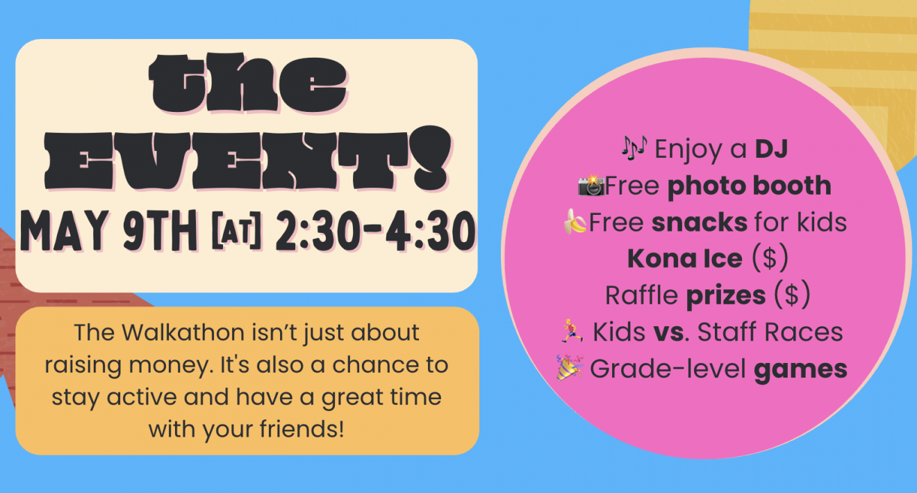 Join us at the Walkathon - This Friday, May 9th at 2:30pm